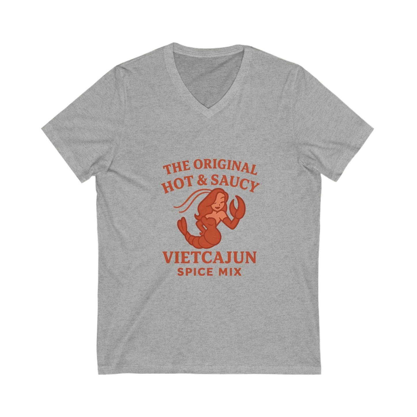 You will look Hot and Saucy in our Unisex Jersey Short Sleeve V-Neck Tee
