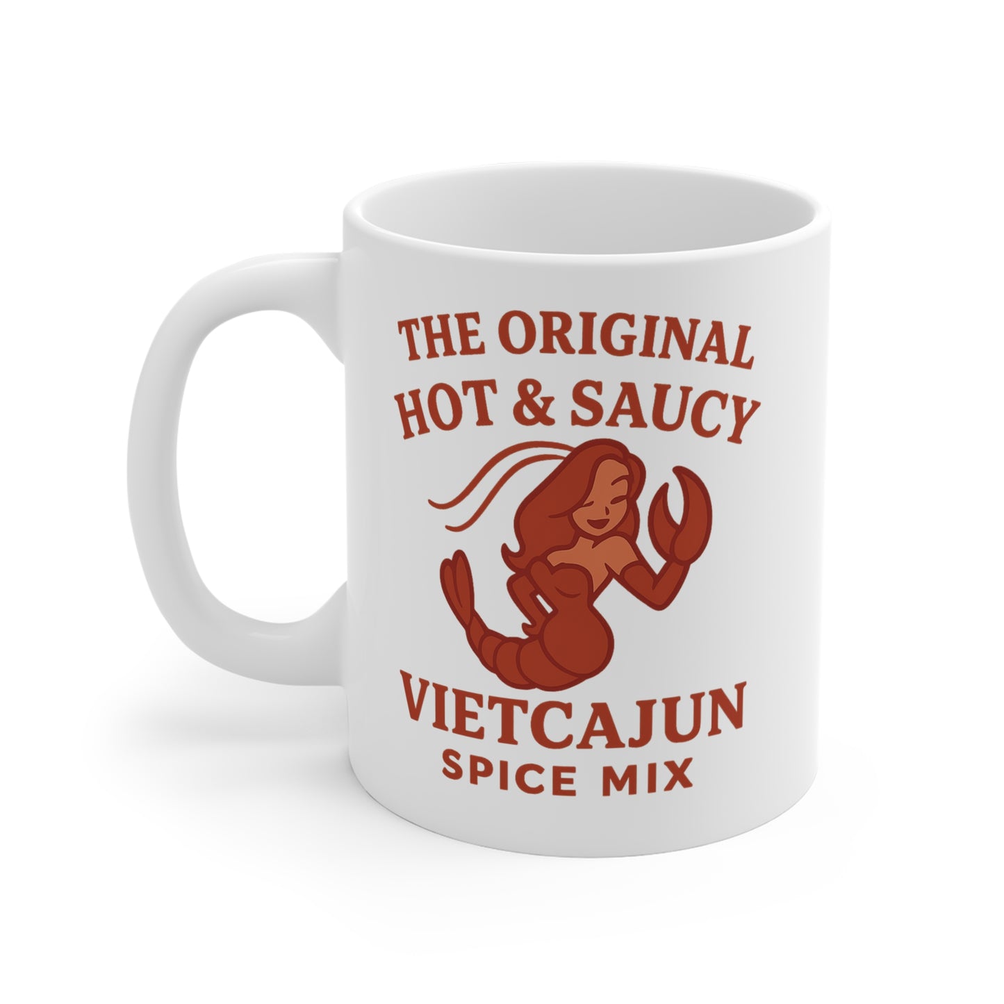 Our Mugs are HOT..... Trust Us    11oz