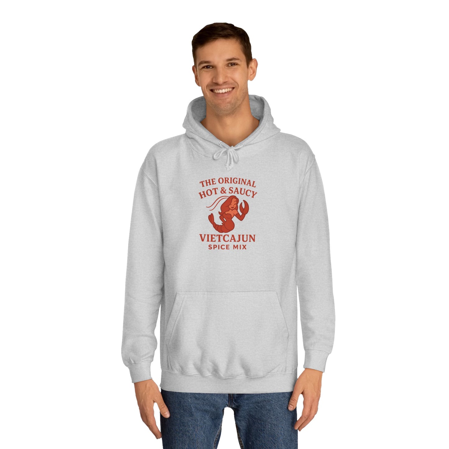 You will be warm and look HOT in our Hot & Saucy Unisex College Hoodie