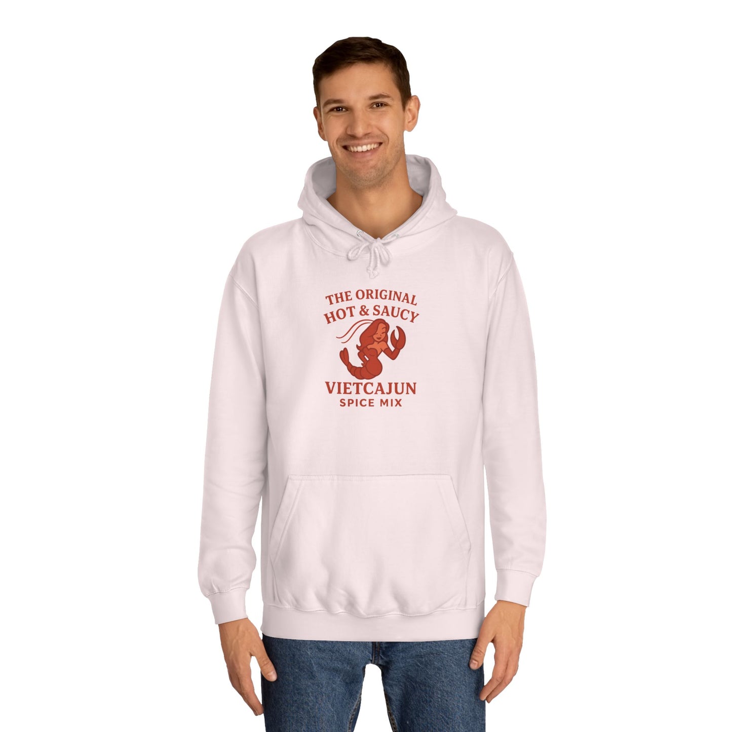 You will be warm and look HOT in our Hot & Saucy Unisex College Hoodie